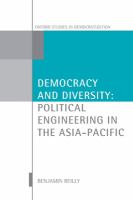 Democracy and diversity : political engineering in the Asia-Pacific /