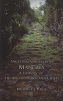 Ancestral voices from Mangaia : a history of the ancient gods and chiefs /