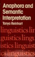 Anaphora and semantic interpretation /