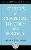 Studies in classical history and society /