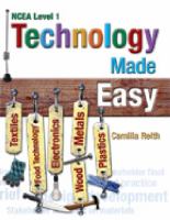 Technology made easy : NCEA Level 1 /