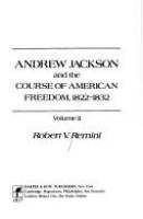 Andrew Jackson and the course of American empire /