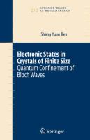 Electronic states in crystals of finite size : quantum confinement of Bloch waves /