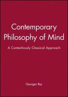 Contemporary philosophy of mind : a contentiously classical approach /