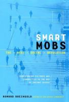 Smart mobs : the next social revolution /