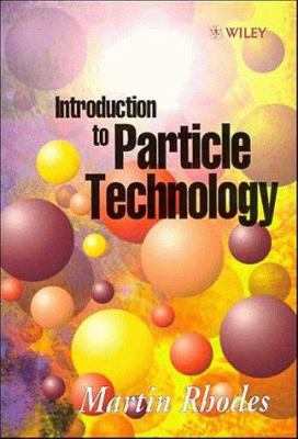 Introduction to particle technology /