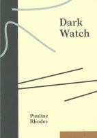 Pauline Rhodes : Dark Watch /