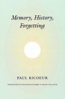 Memory, history, forgetting /