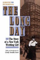 The long day : the story of a New York working girl /
