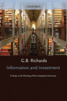 Information and investment : a study in the working of the competitive economy /