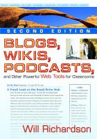Blogs, wikis, podcasts, and other powerful web tools for classrooms /