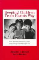Keeping children from harm's way : how national policy affects psychological development /