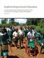 Implementing inclusive education : a Commonwealth guide to implementing Article 24 of the UN Convention on the Rights of People with Disabilities /