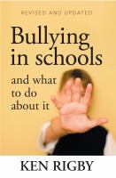 Bullying in schools : and what to do about it /