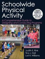 Schoolwide physical activity : a comprehensive guide to designing and conducting programs /