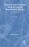 Classical and Christian ideas in English Renaissance poetry : a student's guide /