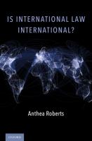 Is international law international? /