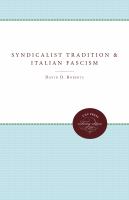 The syndicalist tradition and Italian fascism /