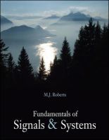 Fundamentals of signals and systems /