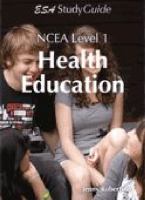 Year 11 health education study guide : NCEA level one /