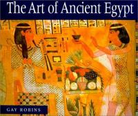 The art of ancient Egypt /