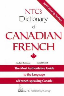 NTC's dictionary of Canadian French /