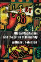 Global capitalism and the crisis of humanity /
