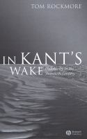 In Kant's wake : philosophy in the twentieth century /