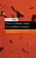 From a welfare state to a welfare society : the changing context of social policy in a postmodern era /