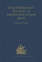 João Rodrigues's account of sixteenth-century Japan /