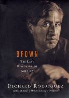 Brown : the last discovery of America /