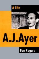 A.J. Ayer : a life /