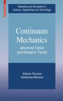Continuum mechanics : advanced topics and research trends /