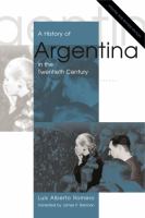 A history of Argentina in the twentieth century /