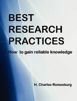 Best research practices : how to gain reliable knowledge /