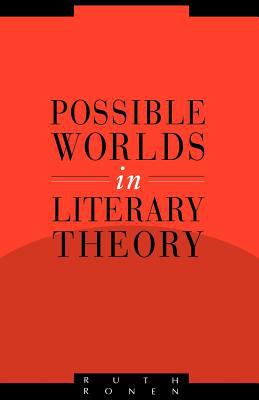 Possible worlds in literary theory /