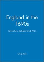 England in the 1690s : revolution, religion, and war /