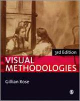 Visual methodologies : an introduction to researching with visual materials /