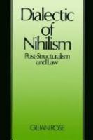Dialectic of nihilism : post-structuralism and law /