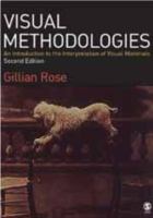 Visual methodologies : an introduction to the interpretation of visual materials /