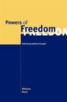 Powers of freedom : reframing political thought /