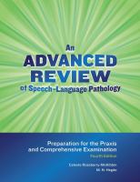 An advanced review of speech-language pathology : preparation for the Praxis and comprehensive examination /