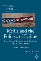 Media and the politics of failure great powers, communication strategies, and military defeats /