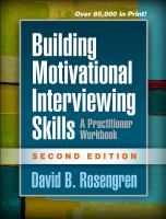 Building motivational interviewing skills : a practitioner workbook /