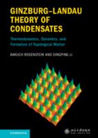 Ginzburg-Landau theory of condensates : thermodynamics, dynamics, and formation of topological matter /