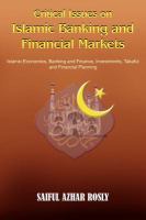 Critical issues on Islamic banking and financial markets : Islamic economics, banking and finance, investments, takaful and financial planning /