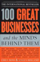 100 great businesses and the minds behind them /