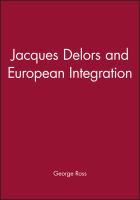 Jacques Delors and European integration /