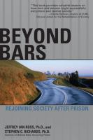 Beyond bars : rejoining society after prison /