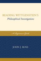 Reading Wittgenstein's Philosophical investigations : a beginner's guide /
